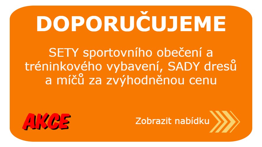 SLEVA sety sport oblečení tréninkového vybavení pomůcky míče SADY dresů